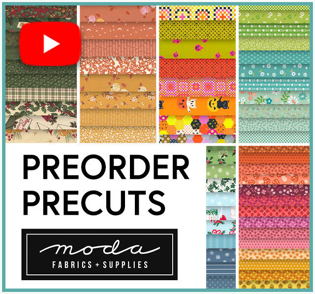 Moda Preorder Precuts
