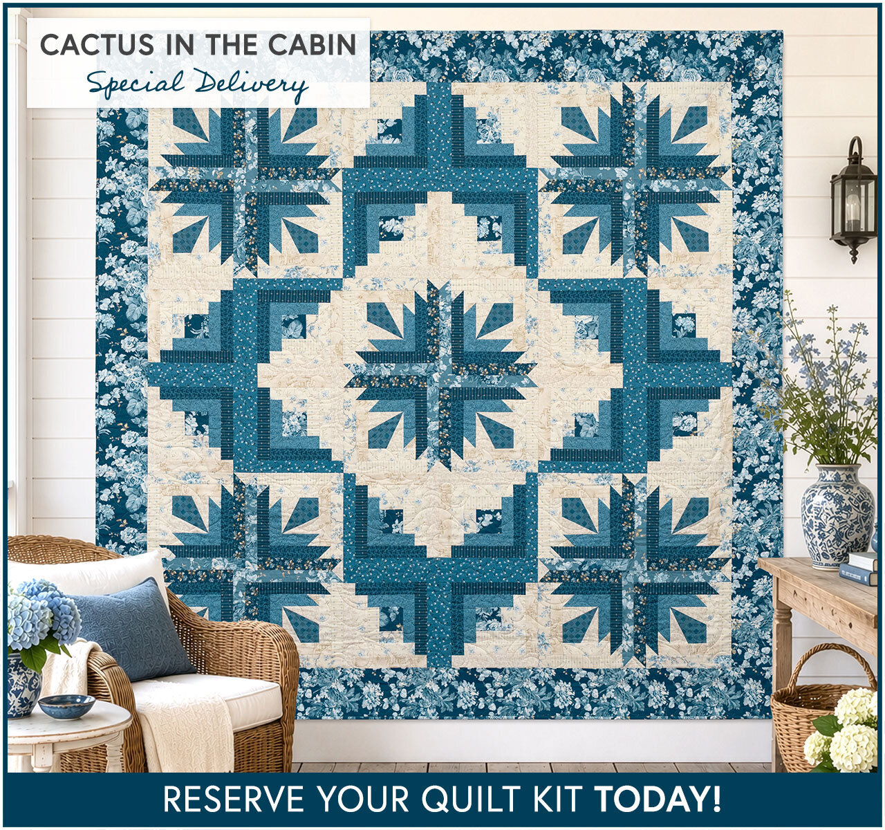 Cactus In The Cabin Quilt Kit - Special Delivery - RESERVE