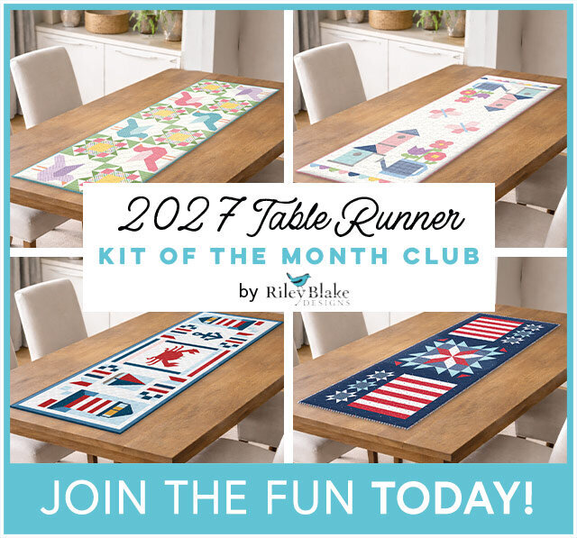 2027 Table Runner Kit of the Month Club by Riley Blake Designs