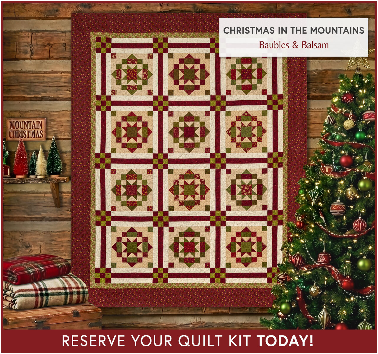 Christmas in the Mountains Quilt Kit - RESERVE