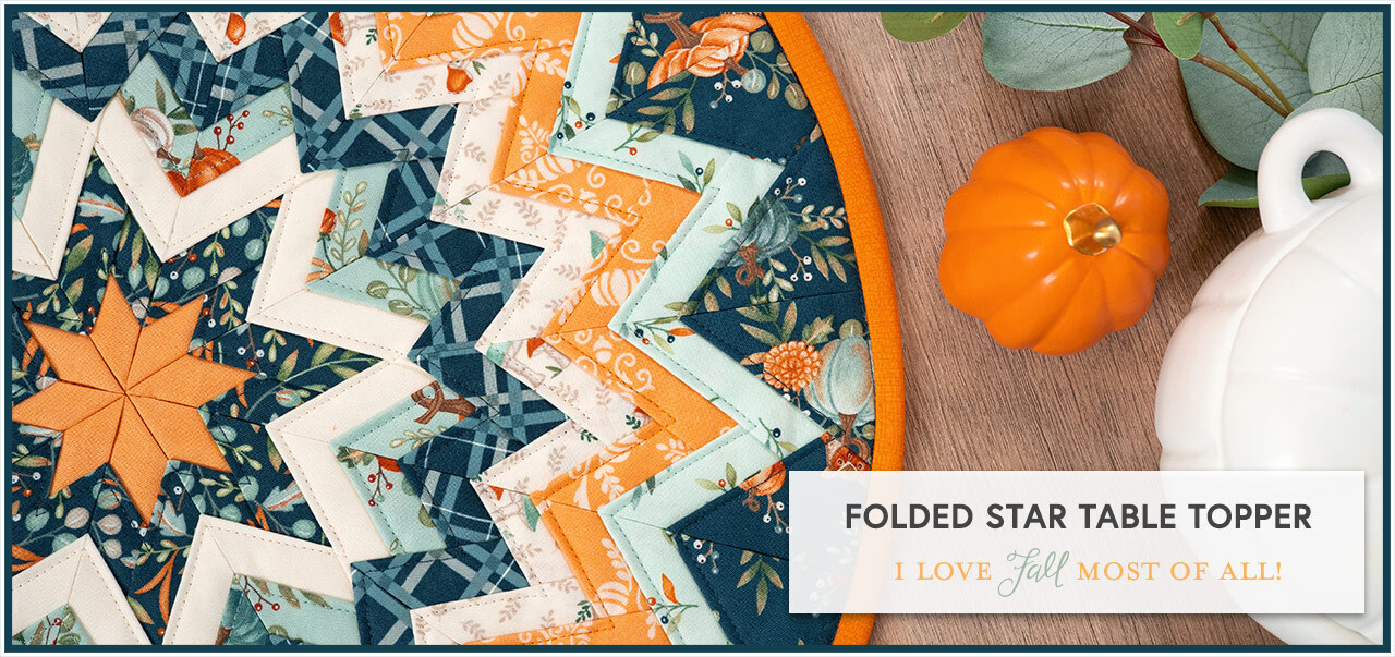 Folded Star Table Topper Kit - I Love Fall Most Of All