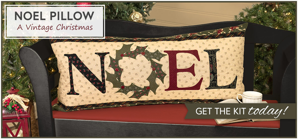 Noel Pillow Kit - A Vintage Christmas
