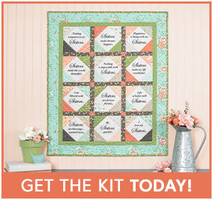  Forever Sisters Charm Quilt Kit - Abloom