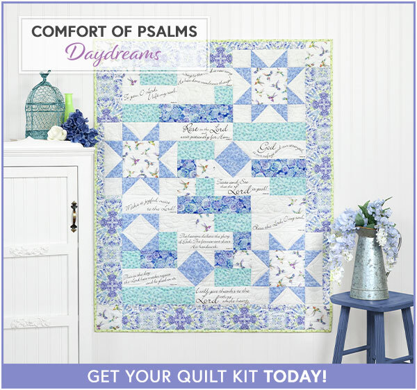 Comfort of Psalms Quilt Kit - Daydreams
