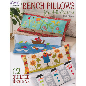 Bench Pillows for All Seasons Book