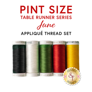  Pint Size Table Runner Series - June - 5pc Thread Set