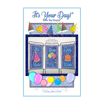 It's Your Day! Table Top Display - Machine Embroidery Pattern, Image