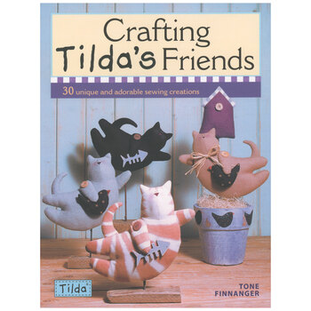 Crafting Tilda's Friends