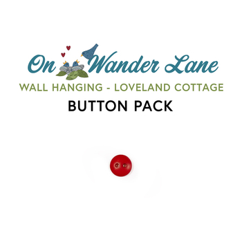 On Wander Lane Wall Hanging - Loveland Cottage - 1pc Button Pack, Image