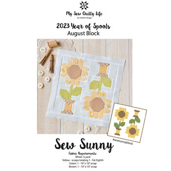 Sew Sunny Pattern - August Block - 2023 Year of Spools, Image