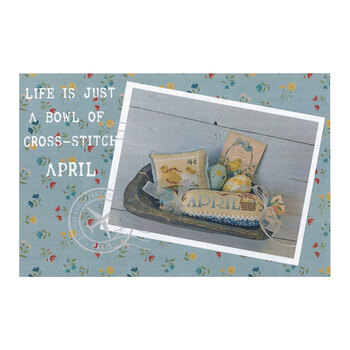 Life is Just a Bowl of Cross Stitch April Pattern, Image