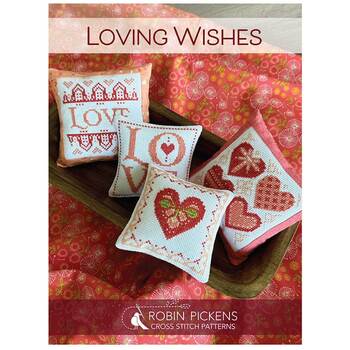 Loving Wishes Cross Stitch Pattern by Robin Pickens