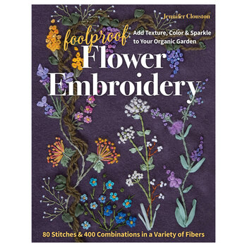 Foolproof Flower Embroidery Book