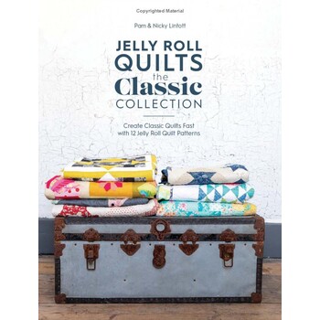 Jelly Roll Quilts: The Classic Collection Book