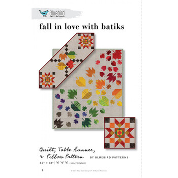 Fall In Love With Batiks Quilt, Table Runner, & Pillow Pattern, Image