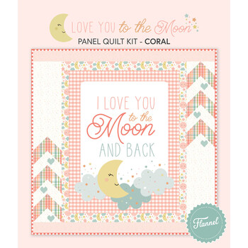  Love You to the Moon Coral Panel Quilt Kit - RESERVE