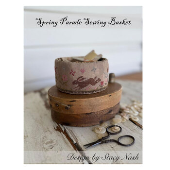 Spring Parade Sewing Basket - Cross Stitch Pattern