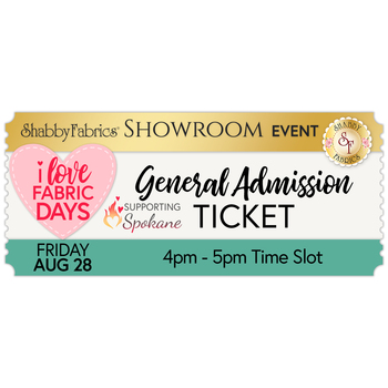4pm - 5pm I Love Fabric Days: Supporting Spokane - General Admission Ticket