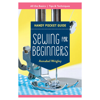 Sewing for Beginners Handy Pocket Guide