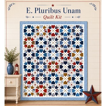  E. Pluribus Unum Quilt Kit with Keepsake Box