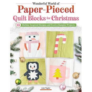Wonder World of Paper-Pieced Quilt Blocks for Christmas Book