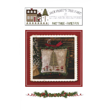 Jack Frost's Tree Farm - Part Three - Family Fun Cross Stitch Pattern