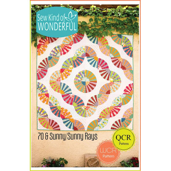70 & Sunny and Sunny Rays Quilt Pattern