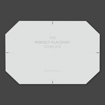 The Perfect Placemat Plastic Template