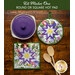 Folded Star Hot Pad Kit - Scented Garden - Round OR Square - Floral