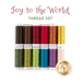 A Joy to the World 12 pc Thread Set