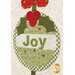 A quilted decorative green ornament featuring the word Joy in white, surrounded by holly leaves and berries, on a cream background with small snowflake designs.