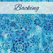 Textured blue fabric with floral patterns labeled Backing.