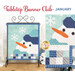 The January Tabletop Banner project, an adorable snowman in wintry blue fabrics and an applique carrot nose.