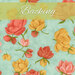 Floral fabric with pink and yellow flowers on a light blue background, labeled Backing at the top.