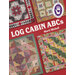 Book cover titled Log Cabin ABCs by Marti Michell, featuring four colorful quilt designs on a red background.