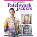 Cover of Sewing Quilted Patchwork Jackets featuring a woman in a colorful patchwork jacket.