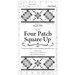 The Four Patch Square Up acrylic template with its packaging label.
