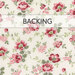 Light cream fabric with small pink roses and green leaves, labeled Backing. 
