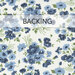 A swatch of white fabric with clusters of blue flowers. A banner at the top reads "Backing".