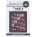 A quilt pattern cover titled Take 5 featuring a patchwork quilt design with text details.