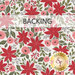 A white fabric swatch featuring a dense pattern of red poinsettias, pink roses, green leaves, and silver gray sprigs. A transparent banner at the top reads "Backing."