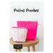 The front of the Pallas Pouches Pattern featuring an attractive image of the finished bags. 