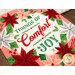 Close up on the bag reading "Tidings of Comfort & Joy"