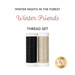 Two spools of black and ecru thread, isolated on a white background below a text graphic reading "Winter Nights in the Forest Quilt Winter Friends Thread Set."