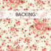 A swatch of cream fabric with tossed bouquets and clusters of pink and red flowers with tonal leaves. A transparent banner at the top reads "Backing."