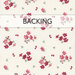 A cream swatch of fabric with tossed clusters of pink and red flowers with green leaves. A transparent banner at the top reads "Backing."