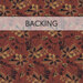 A muted red fabric with tan and black florals, a banner at the top that reads "Backing".