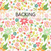 A swatch of white fabric covered in a multicolor floral and leaf design with tossed strawberries. A banner at the top reads "Backing."