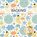 White swatch of fabric with a pattern of yellow crescent moons, teal blue full moons, and orange clouds as well as multicolored stars. A transparent banner at the top reads "Backing."