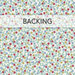 A white swatch of fabric with a multicolor 30's reproduction pattern of flowers; a transparent banner at the top reads "Backing."